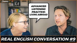 Advanced English Conversation Lesson 9 Living Abroad 🌇 learn real English w subtitles [upl. by Aicnatsnoc]