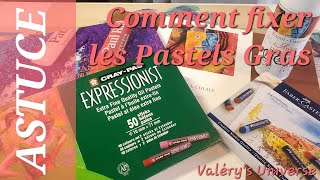 ASTUCE  Pour Fixer les Pastels à lHuile [upl. by Enrika600]