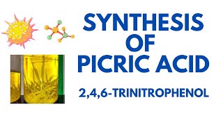 How To Synthesis Picric Acid  Energetic Materials Lab [upl. by Elawalo454]