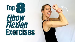 How to get Elbow FLEXION Top 8 Exercises after a Fracture [upl. by Rihsab504]