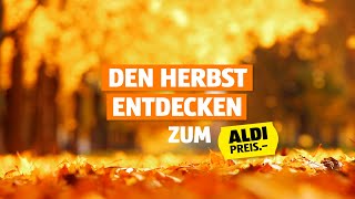 Den Herbst entdecken zum ALDI Preis [upl. by Eiluj]