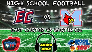 East Carter vs Martin CoFootball AUDIO ONLY BROADCAST  KHSAA FOOTBALL  LIVE  Kool TV  11124 [upl. by Las]