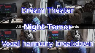 Dream Theater  Night Terror  Vocal harmony breakdown [upl. by Nysilla]