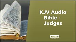 KJV Audio Bible  Judges [upl. by Mcnamara928]