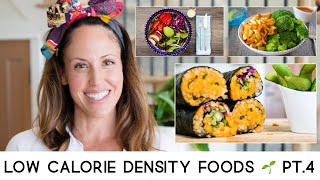 LOW CALORIE DENSITY FOODS  What I Eat in a Day 🌱 Part 4 [upl. by Frasier]