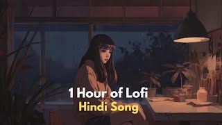 1 Hour Aesthetic Lofi Bollywood Songs Songs To Chill Study Relax Enjoy 🍂🌃 [upl. by Dallas]