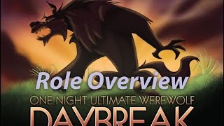 Role Overview One Night Ultimate Werewolf Daybreak [upl. by Ailisec843]