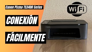 ✅ Configurar y conectar WiFi Canon Pixma TS3400 y TS3500 Series  TS3450  TS3550i  TS3422 2024 [upl. by Einner495]