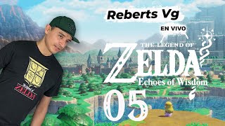 Soll  Arena y Mar en The Legend Of Zelda Echoes of Wisdom 05 Nintendo Switch Reberts Vg [upl. by Yelahs552]