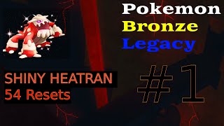 Pokémon Bronze Legacy Shiny HEATRAN [upl. by Ursala]