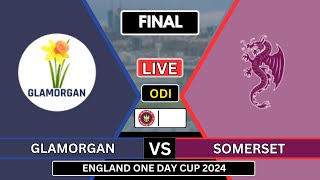 Somerset vs Glamorgan Final T20 Match England One Day Cup 2024 Live  GLM vs SOM Live Commentary [upl. by Angrist]