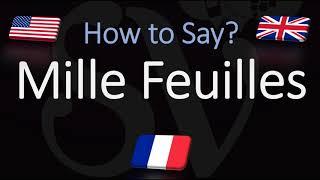 How to Pronounce Mille Feuilles CORRECTLY French amp English Pronunciation Native Speaker [upl. by Basso]