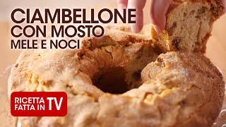 CIAMBELLONE CON MOSTO MELE E NOCI di Benedetta Rossi  Ricetta TV Fatto in Casa per Voi [upl. by Tatum]