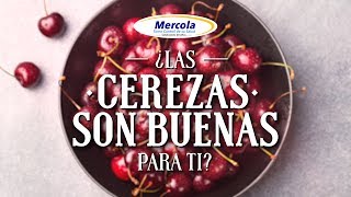 ¿Las Cerezas Son Buenas Para Ti [upl. by Sivi620]