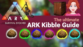 The Giant KibbleGuide For ARK Survival Evolved [upl. by Patrizius]