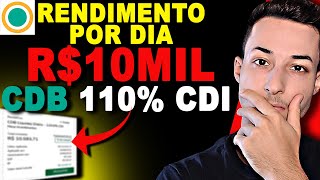 🤑QUANTO RENDEU 10 MIL REAIS POR DIA NO CDB 110 CDI DO SOFISA DIRETO [upl. by Micro]