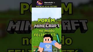 JOGANDO MINECRAFT no MODO FELIPE NETO Shorts Minecraft [upl. by Spancake]