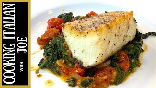 Seared Sea Bass with Tomatoes and Spinach  Cooking Italian with Joe [upl. by Inittirb219]