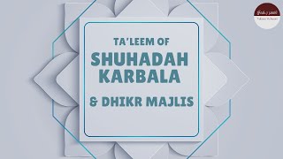 Shuhadah Karbala  Part 3 amp Dhikr [upl. by Aiciled]