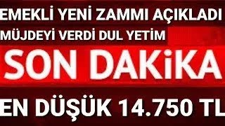 DUL YETİM EN DÜŞÜK EMEKLİ Engelli Maaş 14850Tl Ssk Bağkur 4A 4B 4C ne kadar sondakika [upl. by Alleuol]