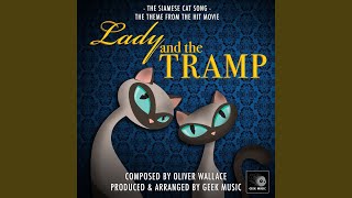 Lady and the Tramp The Siamese Cat Song [upl. by Inele864]