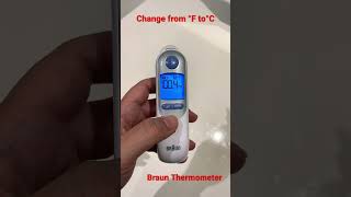 How to Change a Braun Thermometer from °F to °C Fahrenheit to Celsius [upl. by Dean]