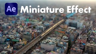 Miniature Effect On Real Footages  After Effects Tutorial in Hindi [upl. by Yelekalb]