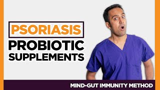 Best Probiotic Supplements for Psoriasis Gut Surgeon Explains [upl. by Adrell]