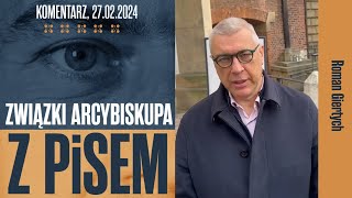 Związki arcybiskupa z PiSem  Roman Giertych komentarz 27022024 [upl. by Hairom]