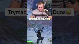 TRYMACS Random Duos 😂 trymacs fortnite trymacsclips fortniteclips [upl. by Monie]