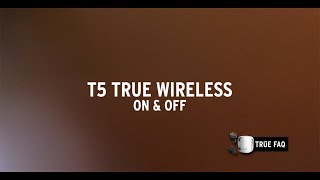 Klipsch T5 True Wireless FAQ  Powering On amp Off [upl. by Ainnos]