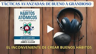 20 HÁBITOS ATÓMICOS DE JAMES CLEAR REVELAN EL SECRETO DEL ÉXITO [upl. by Wauters]