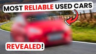 The 10 MOST RELIABLE popular used cars in the UK [upl. by Nealey31]