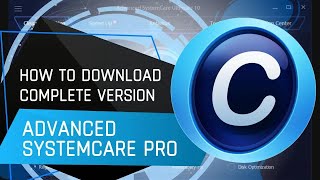 How to Download amp Install Advanced SystemCare Pro  Latest Version Advanced SystemCare Pro 2024 [upl. by Tarrah]