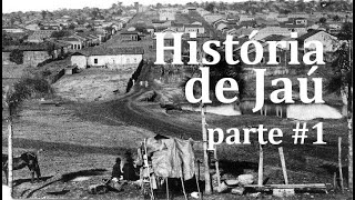 História e Curiosidades sobre Jaú  1 [upl. by Christi672]