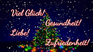 Herzliche Grüße zu Weihnachten💖 Besinnliche Weihnachten und ein Frohes Fest🎄🎅🎁🌠Weihnachtsgrüße💞💌 [upl. by Hepzi]