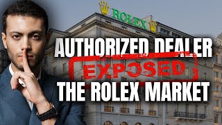 Rolex Watch Market Exposed by Authorized Dealer [upl. by Sukhum301]