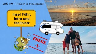 Insel Föhr Intro und Stellplatz S2F1 – VLOG 74 [upl. by Verena81]