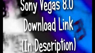 Sony Vegas 80 Full Version Free Download No KeygenTorrentVirus [upl. by Aneladdam300]