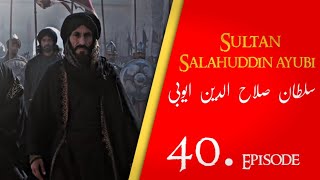 Sultan Salahuddin Ayubi  Saladin  Ep 40 Dastan eman faroshon ki [upl. by Rednaxela600]