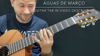 Aguas de Marzo Guitar Tab  Waters of March [upl. by Notsehc70]