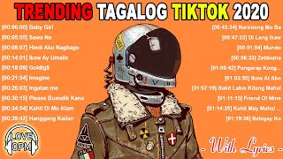 Trending Tagalog Tiktok With Lyrics 2020 ❤️ Nonstop OPM Tagalog Love Songs Playlist With Lyrics [upl. by Stace203]