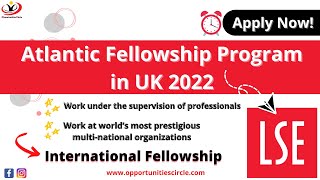 Fellowship Program at London School of Economics  Atlantic Fellowship Program in UK 2022 [upl. by Denzil940]