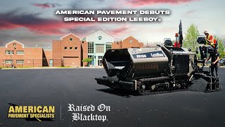 ULTIMATE PAVING MACHINE  American Pavement debuts Raised On Blacktop® Special Edition LeeBoy 8616D [upl. by Assirrak]