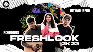 FRESHLOOK 2023  NIT HAMIRPUR  FRESHER INTRODUCTION [upl. by Nnaegroeg429]