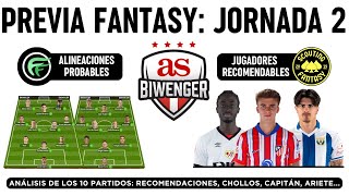 ✅ ANÁLISIS FANTASY JORNADA 2 ALINEACIONES PROBABLES Y RECOMENDACIONES DE CADA PARTIDO  BIWENGER [upl. by Moorish142]