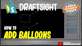 How To Add Balloons In Draftsight [upl. by Eversole]