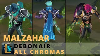 Debonair Malzahar All Chromas  League of Legends [upl. by Luz]