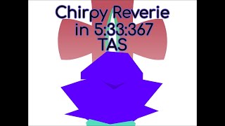 TAS Chirpy Reverie Any in 533367 IGT [upl. by Cirdec]