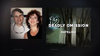 Dateline Episode Trailer Deadly Omission  Dateline NBC [upl. by Elleirda]